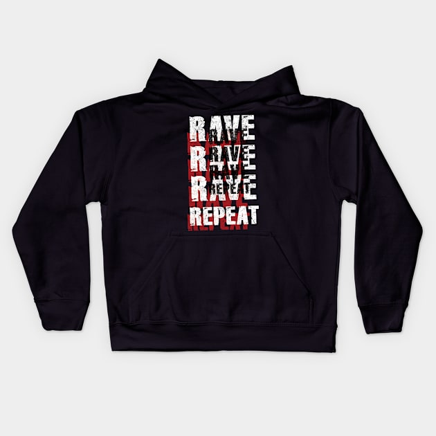 Rave Rave Rave Repeat Kids Hoodie by Pushloop